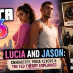 GTA 6 Lucia and Jason: Characters, Voice Actors & the Fed Theory Explained GTA 6 Lucia and Jason characters and voice actors guide with the fed theory shown as an investigation board with FIB and DEA agents