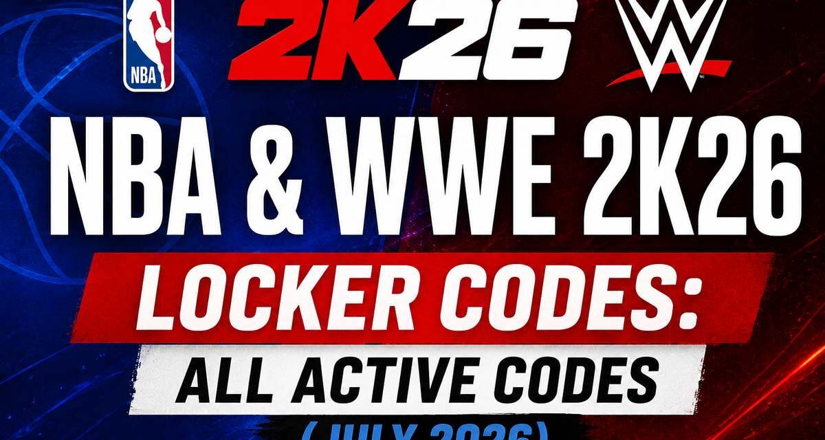 NBA 2K26 and WWE 2K26 locker codes featured image showing all active codes for July 2026