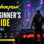 Cyberpunk 2077 Beginner's Guide 2026 featured image showing V standing beside a Quadra sports car in front of Night City's neon skyline, with icons for build smart, complete missions, upgrade gear, and survive Night City