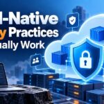 Cloud-native security practices illustration showing a glowing padlock shield inside a cloud with containers, Kubernetes icon, servers, and a laptop displaying a cloud security dashboard